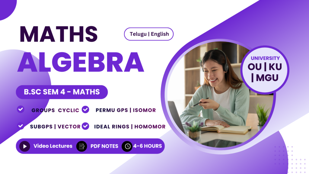 4th Sem Maths — Algebra Video Course OU KU MGU