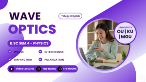 4th Sem Physics — Waves & Optics Video Course OU KU MGU
